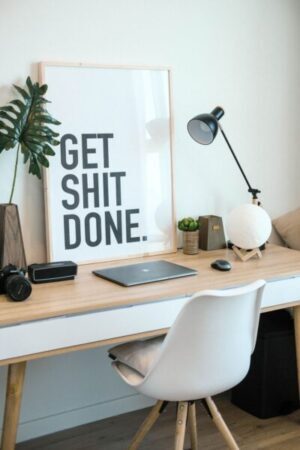 Maintain healthy habits, get shit done